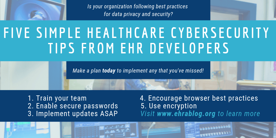 Five Easy Healthcare Cybersecurity Tips From EHR Developers | EHRA Blog